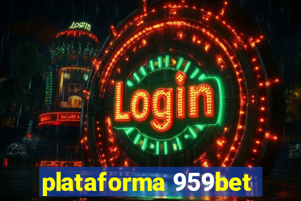 plataforma 959bet